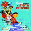 GUÍA TURÍSTICA DE LA TIERRA EXTREMA