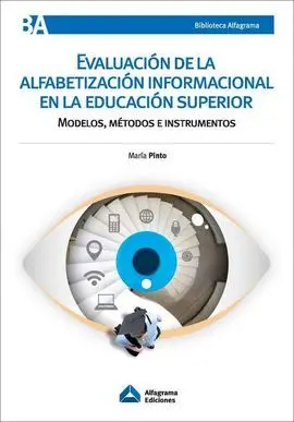 Evaluación de la Alfabetización Informacional en la Educación Superior