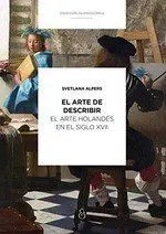 Arte de Describir el Arte Holandes en el Siglo Xvii, el
