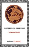 EL SACRIFICIO DEL HEROE