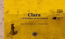 Clara y el Hombre en la Ventana