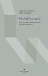 MICHAEL FOUCAULT. MAS ALLA DEL ESTRUCTURALISMO Y LA HERMENEUTICA