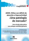 ADDH. NIÑOS CON DÉFICIT DE ATENCIÓN E HIPERACTIVIDAD