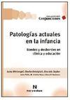 PATOLOGIAS ACTUALES EN LA INFANCIA