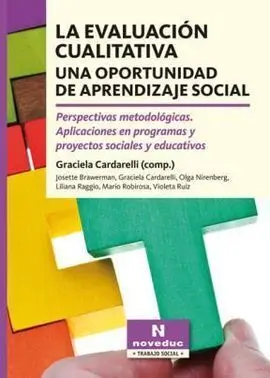 La Evaluacion Cualitativa. Una Oportunidad de Aprendizaje Social