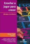 ENSEÑAR A JUGAR PARA CRECER