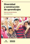 DIVERSIDAD Y CONSTRUCCION DE APRENDIZAJES. HACIA UNA ESCUELA INCLUSIVA