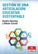Gestion de una Articulacion Educativa Sustentable