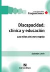 DISCAPACIDAD: CLÍNICA Y EDUCACIÓN