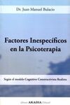 FACTORES INESPECIFICOS EN LA PSICOTERAPIA.