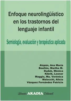 Enfoque Neurolinguistico en Trastornos Lenguaje Infantil
