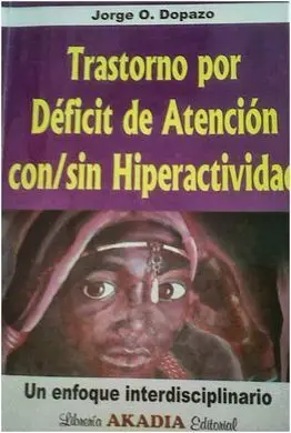 Trastorno por Deficit de Atencion Con/Sin Hiperactividad