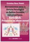 HERRAMIENTAS PARA LA PERICIA PSICOLOGICA EN DELITOS SEXUALES INTRAFAMILIARES. PROTOCOLOS EN ABUSO SEXUAL