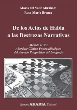 De los Actos de Habla a las Destrezas Narrativas