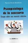 PSICOPATOLOGÍA DE LO ACCESORIO