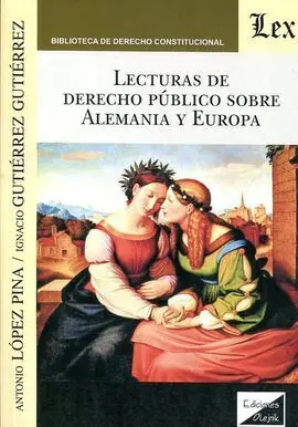 Lecturas de Derecho Publico Sobre Alemania y Europa