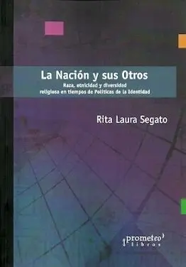 La Nación y Sus Otros