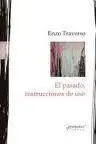 El Pasado, Instrucciones de Uso