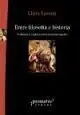 Entre Filosofia e Historia. Volumen 1: Exploraciones en Filosofia de la Historia