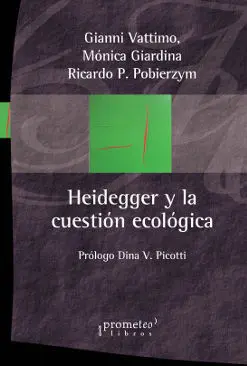Heidegger y la Cuestion Ecologica