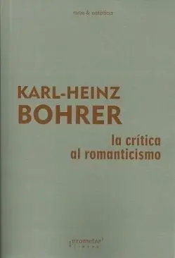 La Crítica Al Romanticismo