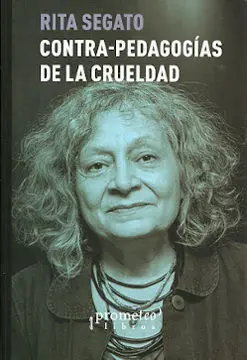 Contra-Pedagogías de la Crueldad