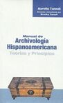 MANUAL DE ARCHIVOLOGIA HISPANOAMERICANA