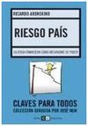 RIESGO PAIS: LA JERGA FINANCIERA COMO MECANISMO DE PODER