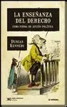 La Enseñanza del Derecho Como Forma de Acción Política