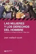 Las Mujeres y los Derechos del Hombre. Feminismo y Sufragio en Francia, 1789-1944