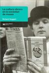 LA CULTURA OBRERA EN LA SOCIEDAD DE MASAS