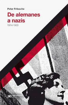 De Alemanes a Nazis - Ed, 2017