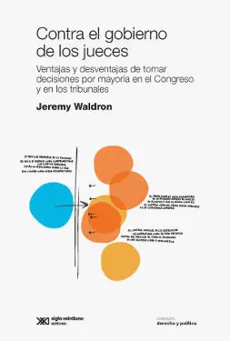 Contra el Gobierno de los Jueces