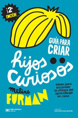 Guia para Criar Hijos Curiosos /Ideas para Encende