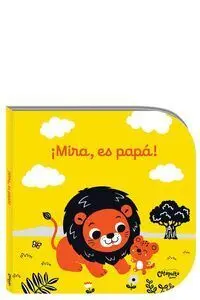 ¡Mira, Es Papá!
