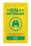 TU GUIA DE LA NATURALEZA