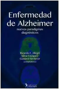 Enfermedad de Alzheimer. Nuevos Paradigmas Diagnósticos