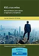 Rse y Su Smitos. Manual Básico para Refutar a Ingenuos y Escépticos