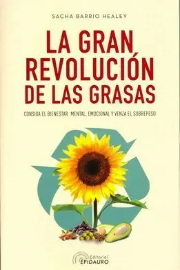 La Gran Revolucion de las Grasas