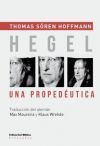 HEGEL. UNA PROPEDEUTICA