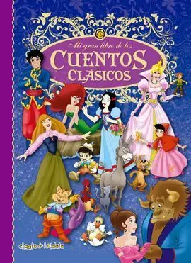 Mi Gran Libro de Cuentos Clasicos