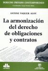 LA ARMONIZACIÓN DEL DERECHO DE OBIGACIONES Y CONTRATOS
