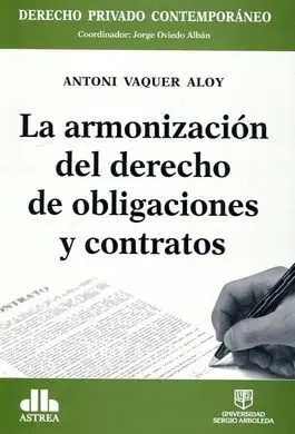 La Armonización del Derecho de Obigaciones y Contratos