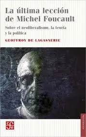 La Última Lección de Michel Foucault
