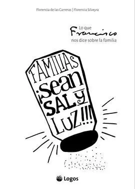 Familias, ¡Sean Sal y Luz!