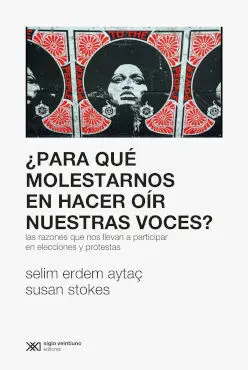 Para qué Molestarnos en Hacer Oír nuestras Voces