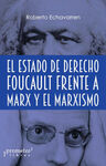 EL ESTADO DE DERECHO. FOUCAULT FRENTE A MARX Y EL MARXISMO