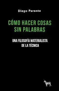 Cómo Hacer Cosas sin Palabras