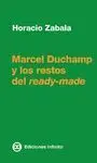 Marcel Duchamp y los Restos del Ready-Made