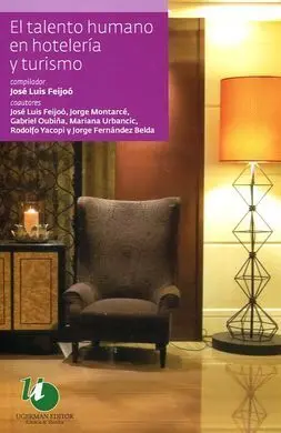 El Talento Humano en Hoteleria y Turismo